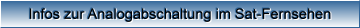 Analog-Abschaltung im Satelliten-Fernsehen